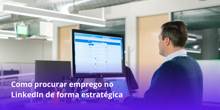 Como procurar emprego no LinkedIn de forma estratégica